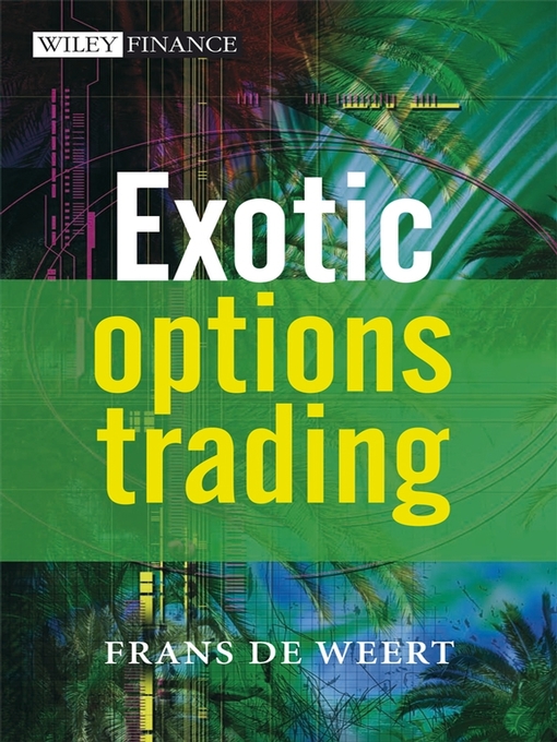 Title details for Exotic Options Trading by Frans de Weert - Available